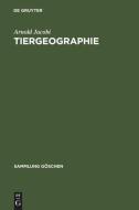Tiergeographie di Arnold Jacobi edito da De Gruyter