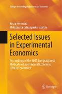 Selected Issues in Experimental Economics edito da Springer International Publishing