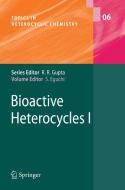 Bioactive Heterocyles I di Shoji Eguchi edito da Springer-verlag Berlin And Heidelberg Gmbh & Co. Kg