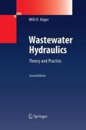 Wastewater Hydraulics di Willi H. Hager edito da Springer Berlin Heidelberg