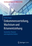 Einkommensverteilung, Wachstum und Krisenentstehung di Stefan Trappl edito da Springer-Verlag GmbH