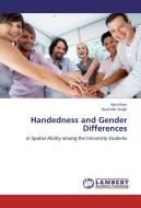 Handedness and Gender Differences di Ajita Rani, Ravinder Singh edito da LAP Lambert Academic Publishing