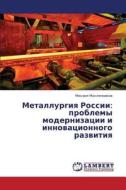 Metallurgiya Rossii di Maslennikov Mikhail edito da Lap Lambert Academic Publishing