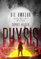 Physis 2 di Sophie Hilger edito da Books on Demand