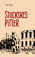 Stöckskespitter di Peter Schnell edito da Books on Demand