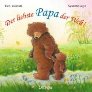 Der liebste Papa der Welt! di Susanne Lütje, Eleni Zabini edito da Oetinger Friedrich GmbH