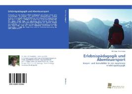 Erlebnispädagogik und Abenteuersport di Michael Birnthaler edito da Südwestdeutscher Verlag für Hochschulschriften AG  Co. KG