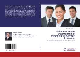 Influences on and Determinants of Psychological Contract Evaluation di Robert G. Delcampo edito da LAP Lambert Academic Publishing