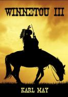 Winnetou 3 di Karl May edito da Jazzybee Verlag