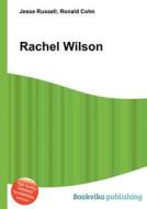 Rachel Wilson edito da Book On Demand Ltd.