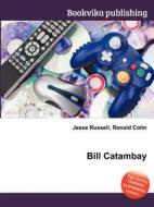 Bill Catambay edito da Book On Demand Ltd.