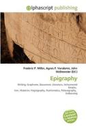 Epigraphy di #Miller,  Frederic P. Vandome,  Agnes F. Mcbrewster,  John edito da Alphascript Publishing