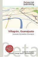 Villagran, Guanajuato edito da Betascript Publishing