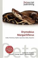 Drymobius Margaritiferus edito da Betascript Publishing