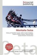 Montana Suiza edito da Betascript Publishing