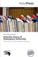 Oxfordian Theory Of Shakespeare Authorship edito da Duc
