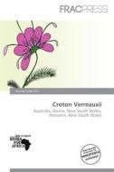 Croton Verreauxii edito da Frac Press