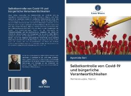 Selbstkontrolle von Covid-19 und bürgerliche Verantwortlichkeiten di Ayomide Ilori edito da Verlag Unser Wissen