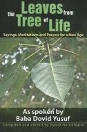 Leaves From the Tree of Life di Baba Dovid Yusuf edito da Sterling Publishers Pvt Ltd