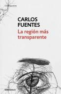 La Region Mas Transparente di Carlos Fuentes edito da Debolsillo