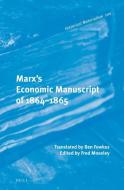 Marx's Economic Manuscript of 1864-1865 di Karl Marx edito da BRILL ACADEMIC PUB