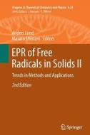 EPR of Free Radicals in Solids II edito da Springer Netherlands