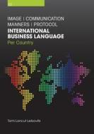 International Business Language - Part 2 di Tami Lancut Leibovitz edito da Contento Now