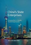 China's State Enterprises di Kee Cheok Cheong, Ran Li edito da Springer Singapore