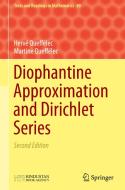 Diophantine Approximation and Dirichlet Series di Hervé Queffelec, Martine Queffelec edito da SPRINGER NATURE