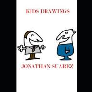 Kids Drawings di Jonathan Suarez edito da Independently Published