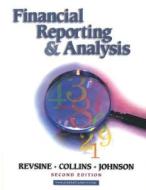 Financial Reporting And Analysis di Lawrence Revsine, Daniel Collins, W. Johnson edito da Pearson Higher Education