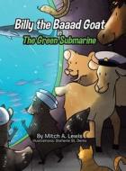 Billy the Baaad Goat di Mitch A. Lewis edito da Tellwell Talent