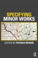 Specifying Minor Works edito da Taylor & Francis Ltd