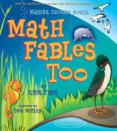 Math Fables Too di Greg Tang edito da Scholastic Press