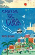 Cartas de Cuba di Ruth Behar edito da RANDOM HOUSE ESPANOL