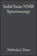 Solid State NMR Spectroscopy di Melinda J. Duer edito da Wiley-Blackwell
