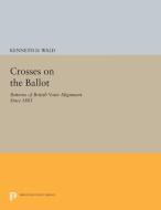 Crosses on the Ballot di Kenneth D. Wald edito da Princeton University Press