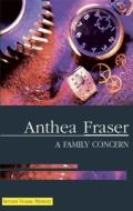 A Family Concern di Anthea Fraser edito da Severn House Publishers