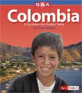 Colombia: A Question and Answer Book di Kremena Spengler edito da Fact Finders