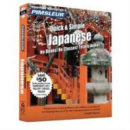 Pimsleur Japanese Quick & Simple Course di Pimsleur edito da Simon & Schuster