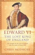 Edward VI di Chris Skidmore edito da Orion Publishing Co