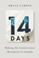 14 Days di Bruce Carson edito da McGill-Queen's University Press
