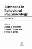 Advances in Behavioral Pharmacology edito da Taylor & Francis Inc