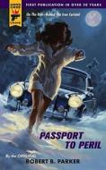 Passport to Peril di Robert B. Parker edito da Titan Books Ltd