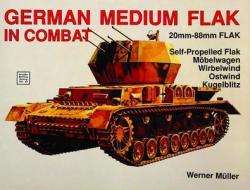 German Medium Flak in Combat di Werner Muller edito da Schiffer Publishing Ltd