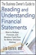 The Business Owner′s Guide to Reading and Understanding Financial Statements di Lita Epstein edito da John Wiley & Sons