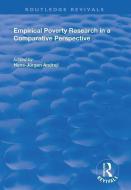 Empirical Poverty Research in a Comparative Perspective di Hans-Jurgen Andress edito da Taylor & Francis Ltd