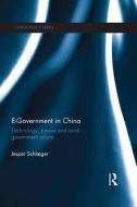 E-Government in China di Jesper Schlaeger edito da Taylor & Francis Ltd