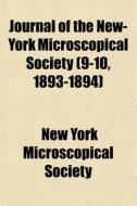 Journal Of The New-york Microscopical So di New York Microscopical Society edito da General Books