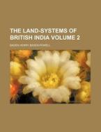 The Land Systems Of British India; Book di Baden Baden-powell edito da Rarebooksclub.com